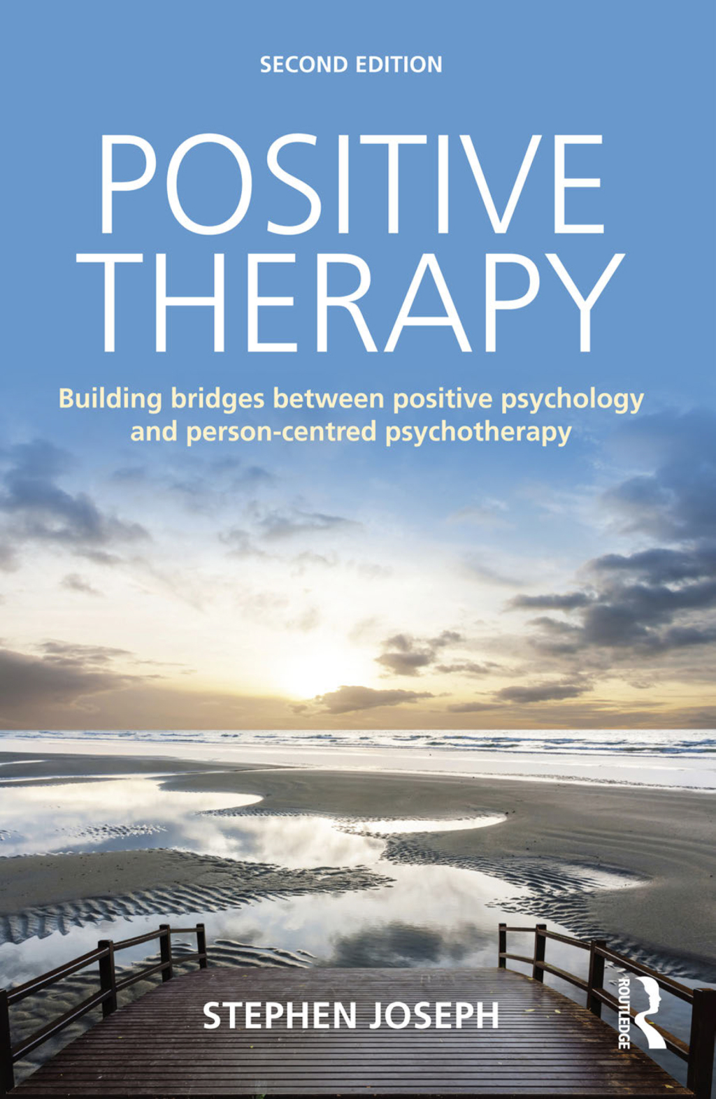 Positive Therapy Building bridges between positive psychology and person-centred psychotherapy 2nd Edition â€“ PDF/EPUB Version Downloadable