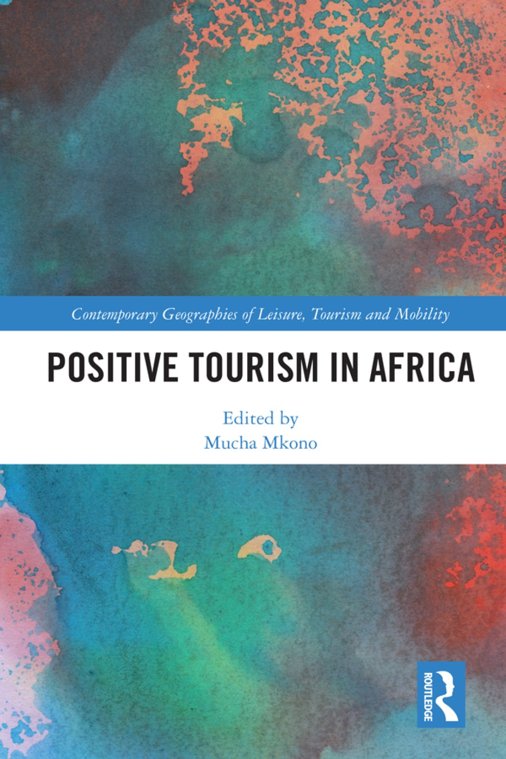 Positive Tourism in Africa 1st Edition â€“ PDF/EPUB Version Downloadable
