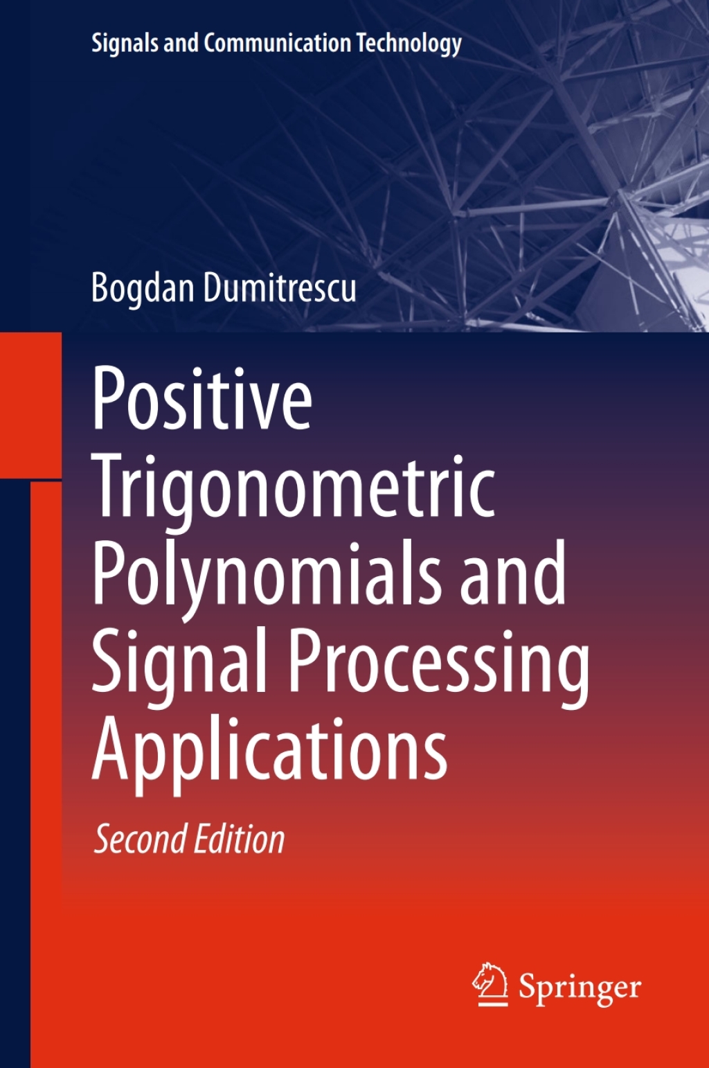 Positive Trigonometric Polynomials and Signal Processing Applications 2nd Edition â€“ PDF/EPUB Version Downloadable