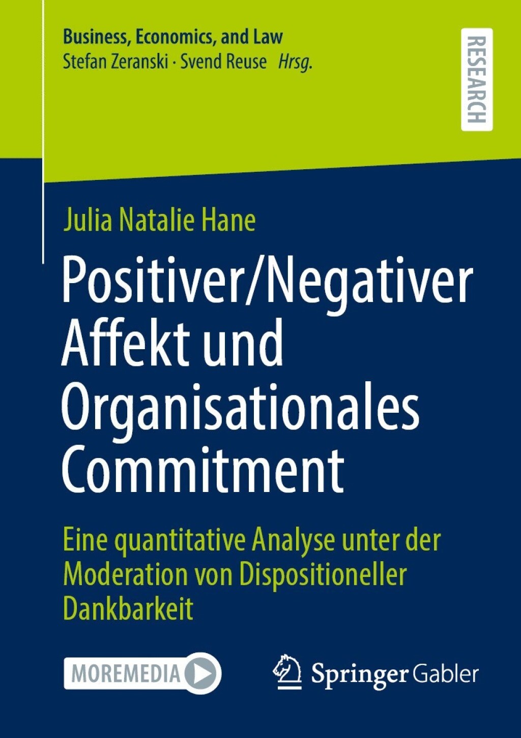 Positiver/Negativer Affekt und Organisationales Commitment Eine quantitative Analyse unter der Moderation von Dispositioneller Dankbarkeit  â€“ PDF/EPUB Version Downloadable