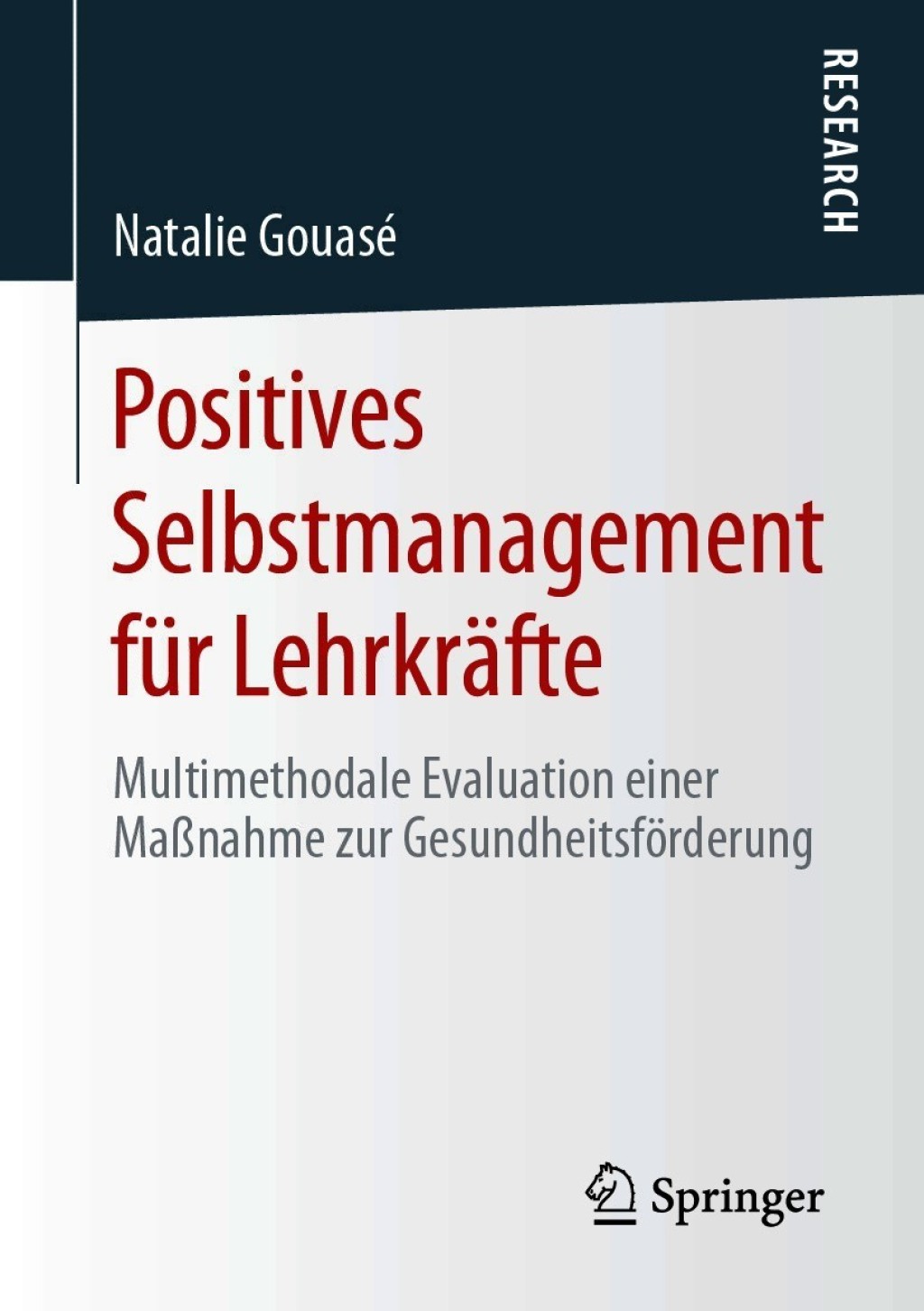 Positives Selbstmanagement fÃ¼r LehrkrÃ¤fte Multimethodale Evaluation einer MaÃŸnahme zur GesundheitsfÃ¶rderung  â€“ PDF/EPUB Version Downloadable