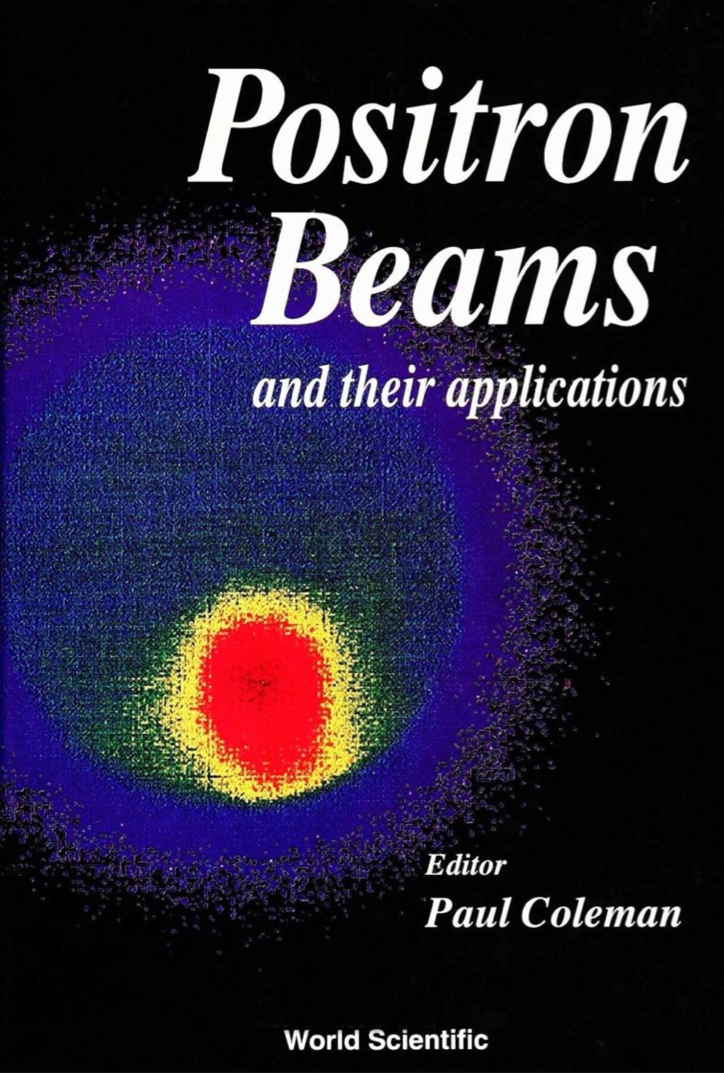 POSITRON BEAMS & THEIR APPLICATIONS  â€“ PDF/EPUB Version Downloadable