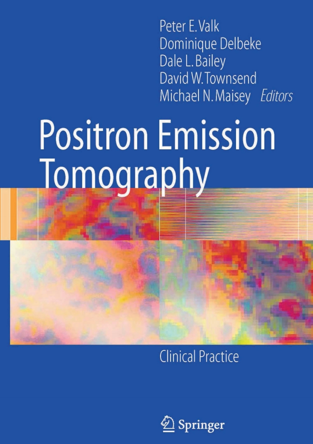 Positron Emission Tomography Clinical Practice 1st Edition â€“ PDF/EPUB Version Downloadable