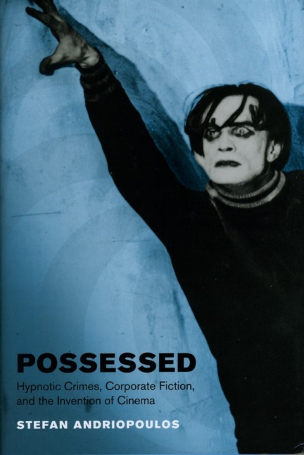 Possessed Hypnotic Crimes, Corporate Fiction, and the Invention of Cinema 1st Edition â€“ PDF/EPUB Version Downloadable