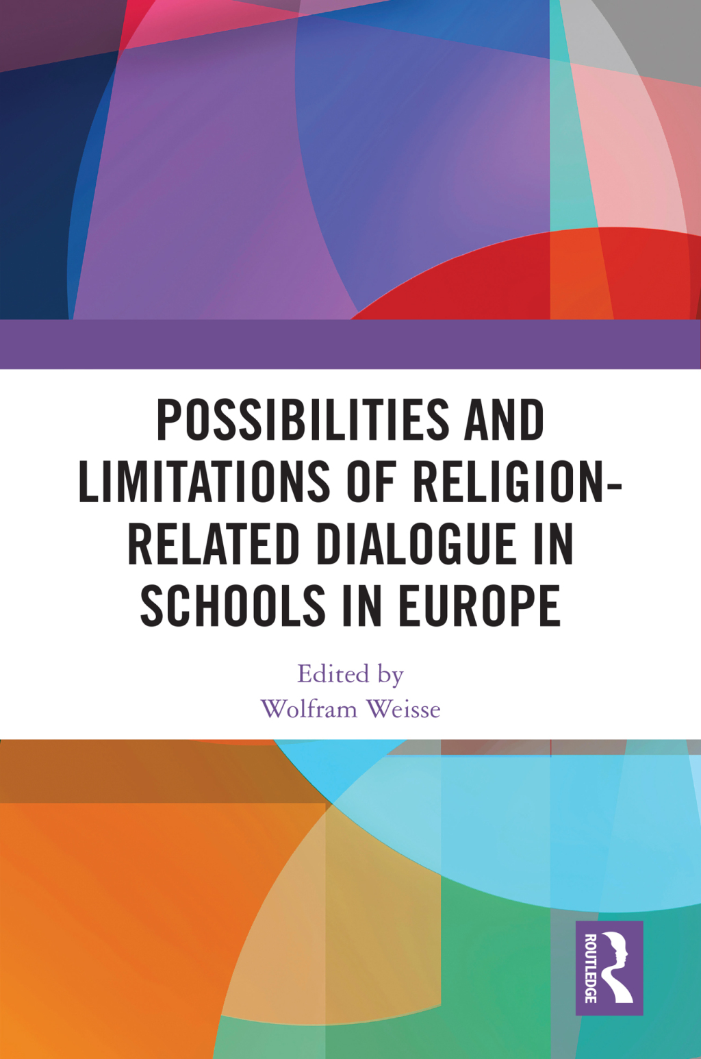 Possibilities and Limitations of Religion-Related Dialogue in Schools in Europe 1st Edition â€“ PDF/EPUB Version Downloadable