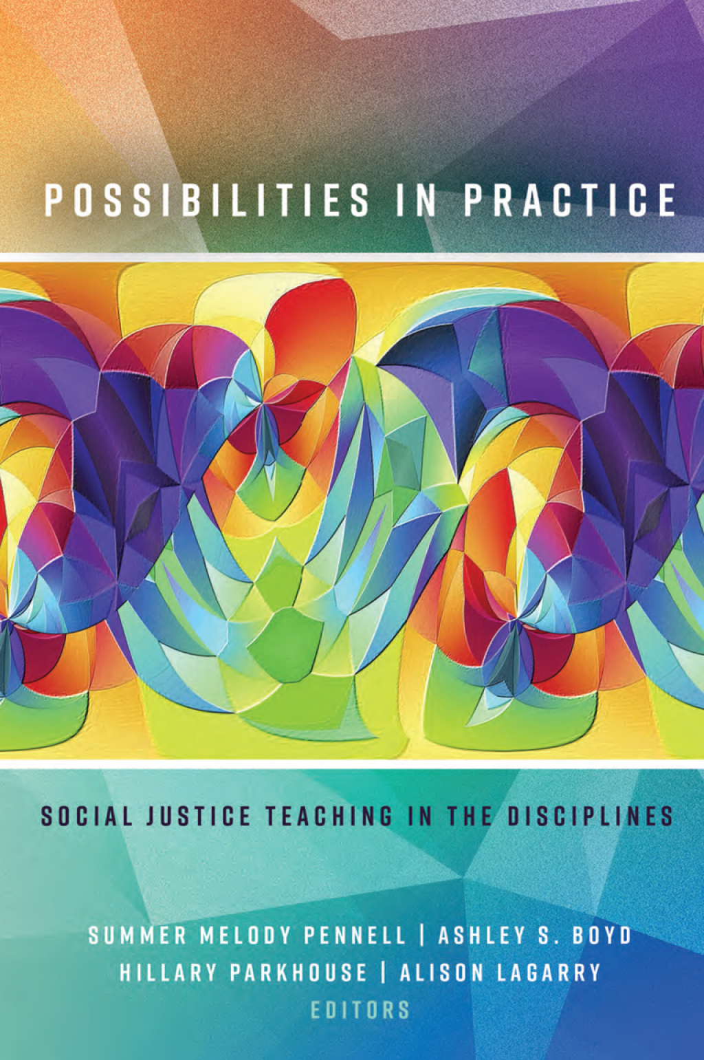 Possibilities in Practice Social Justice Teaching in the Disciplines 1st Edition â€“ PDF/EPUB Version Downloadable