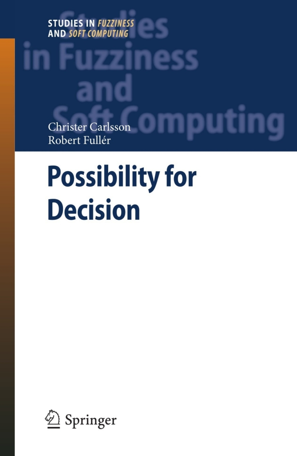 Possibility for Decision A Possibilistic Approach to Real Life Decisions  â€“ PDF/EPUB Version Downloadable