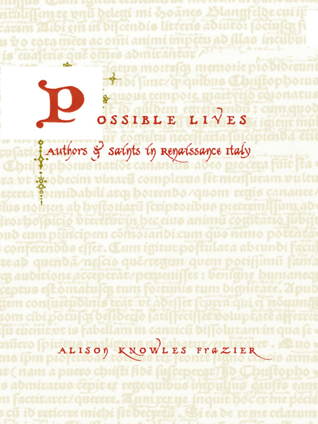 Possible Lives Authors and Saints in Renaissance Italy  â€“ PDF/EPUB Version Downloadable