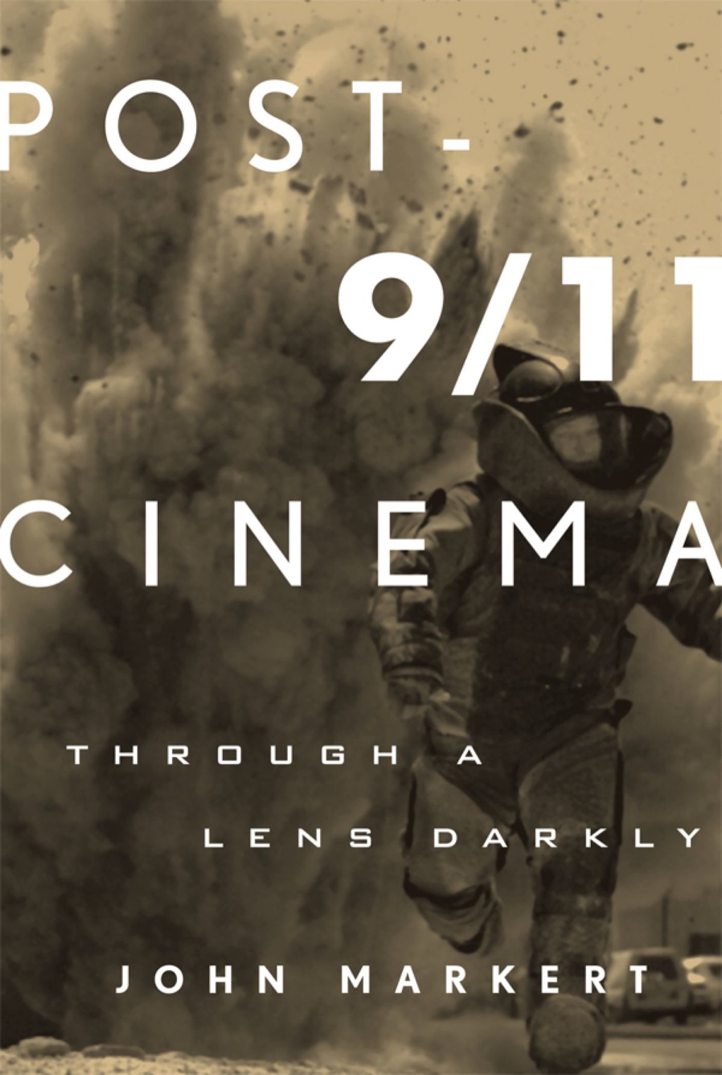 Post-9/11 Cinema Through a Lens Darkly 1st Edition â€“ PDF/EPUB Version Downloadable