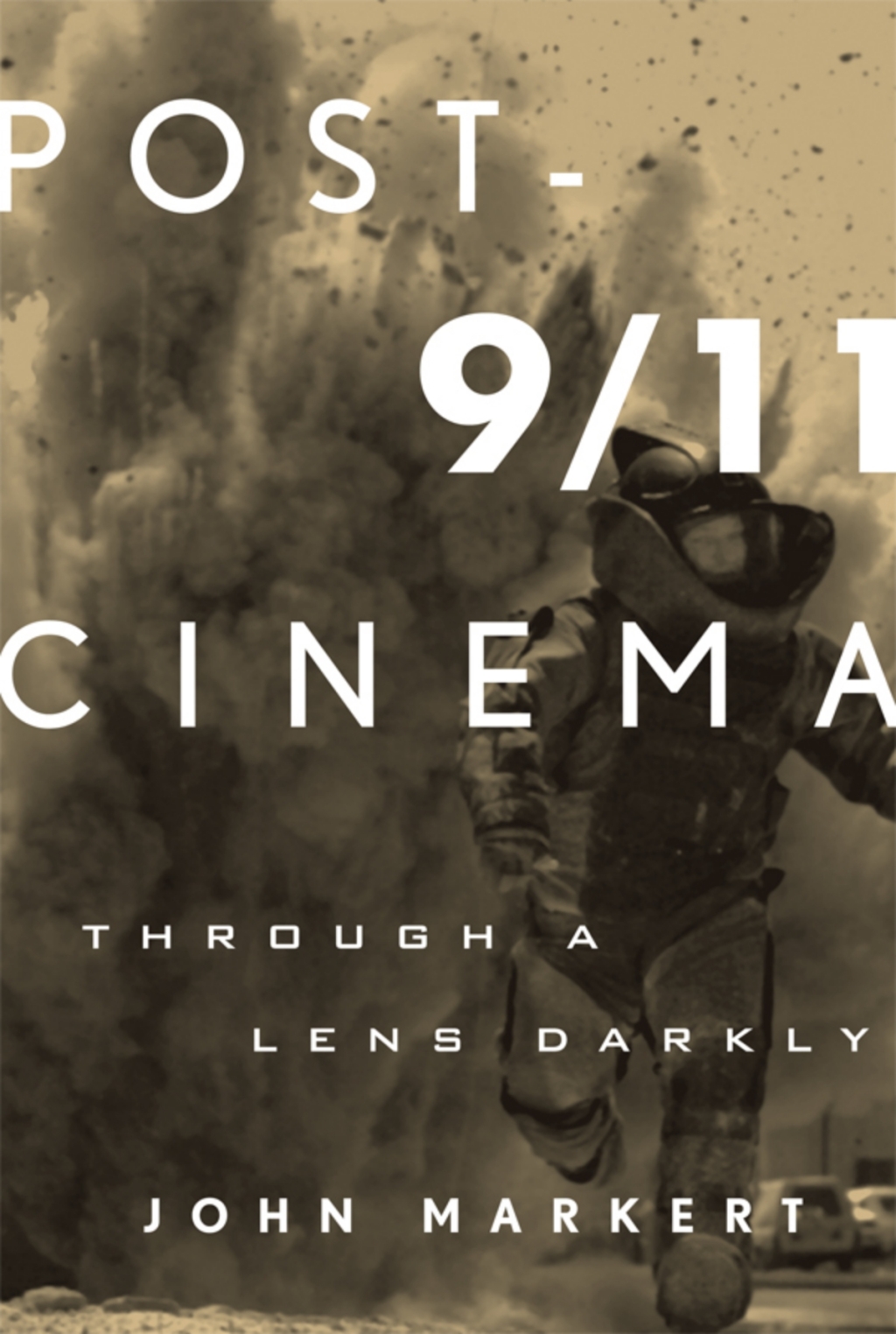 Post-9/11 Cinema Through a Lens Darkly 1st Edition â€“ PDF/EPUB Version Downloadable