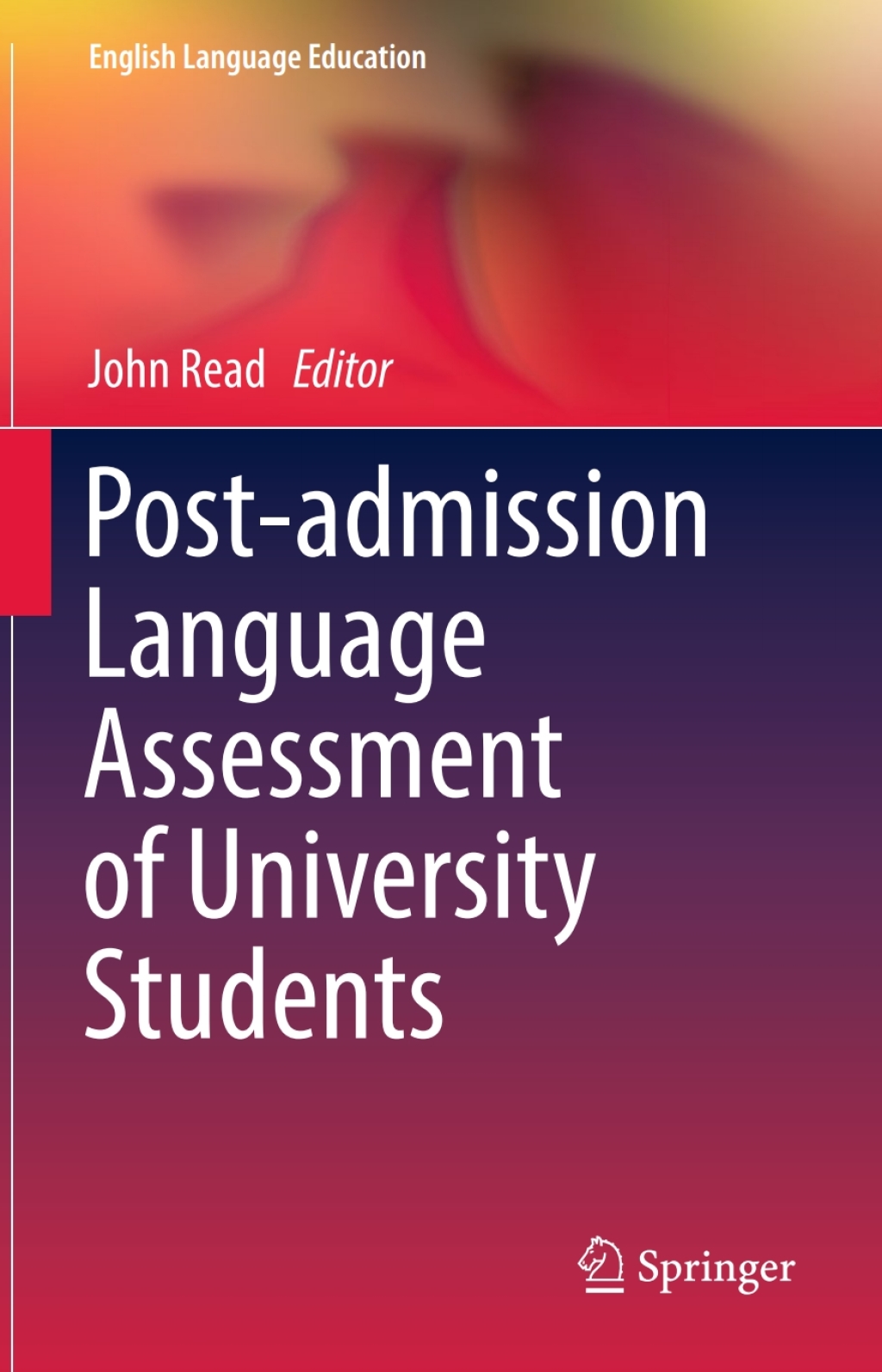 Post-admission Language Assessment of University Students  â€“ PDF/EPUB Version Downloadable
