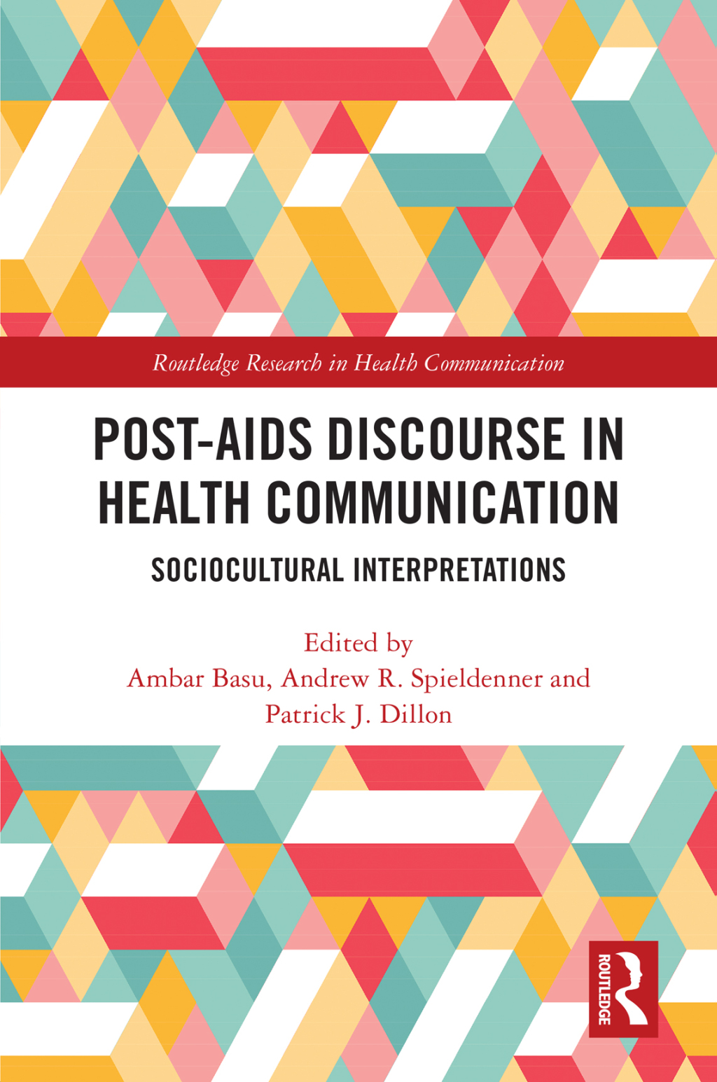 Post-AIDS Discourse in Health Communication Sociocultural Interpretations 1st Edition â€“ PDF/EPUB Version Downloadable