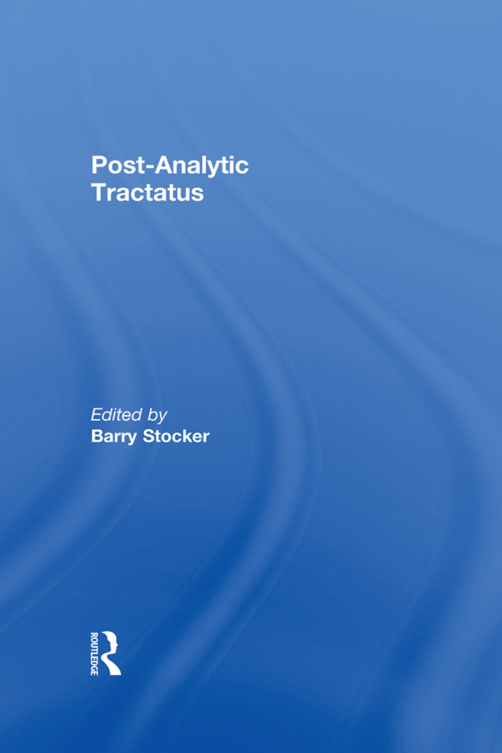 Post-Analytic Tractatus 1st Edition â€“ PDF/EPUB Version Downloadable