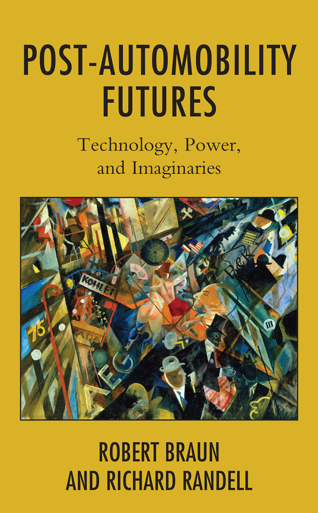 Post-Automobility Futures Technology, Power, and Imaginaries 1st Edition â€“ PDF/EPUB Version Downloadable