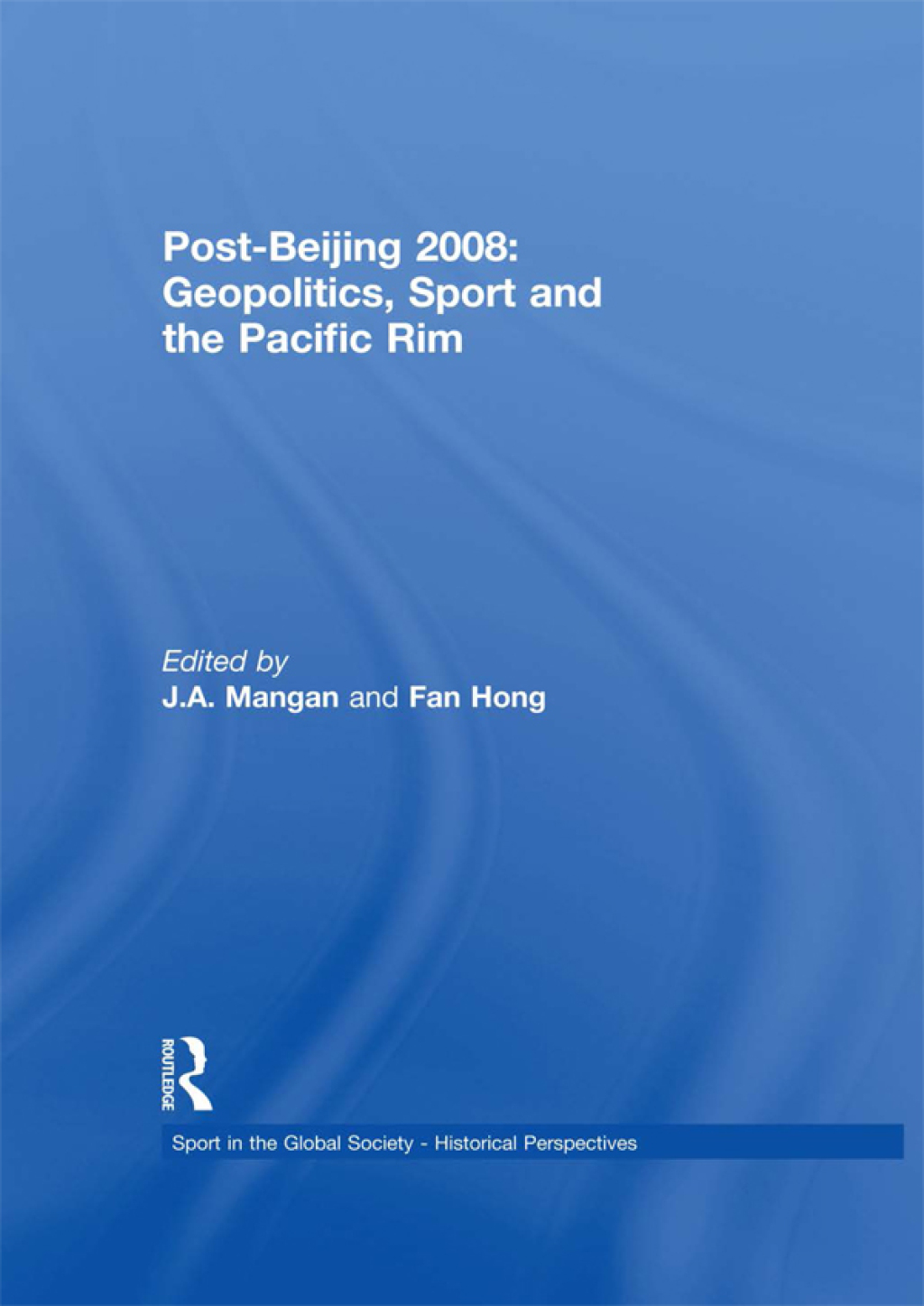 Post-Beijing 2008: Geopolitics, Sport and the Pacific Rim 1st Edition â€“ PDF/EPUB Version Downloadable