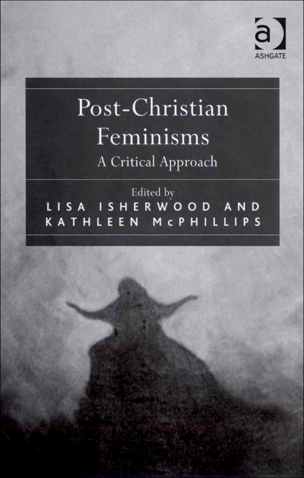 Post-Christian Feminisms: A Critical Approach  â€“ PDF/EPUB Version Downloadable