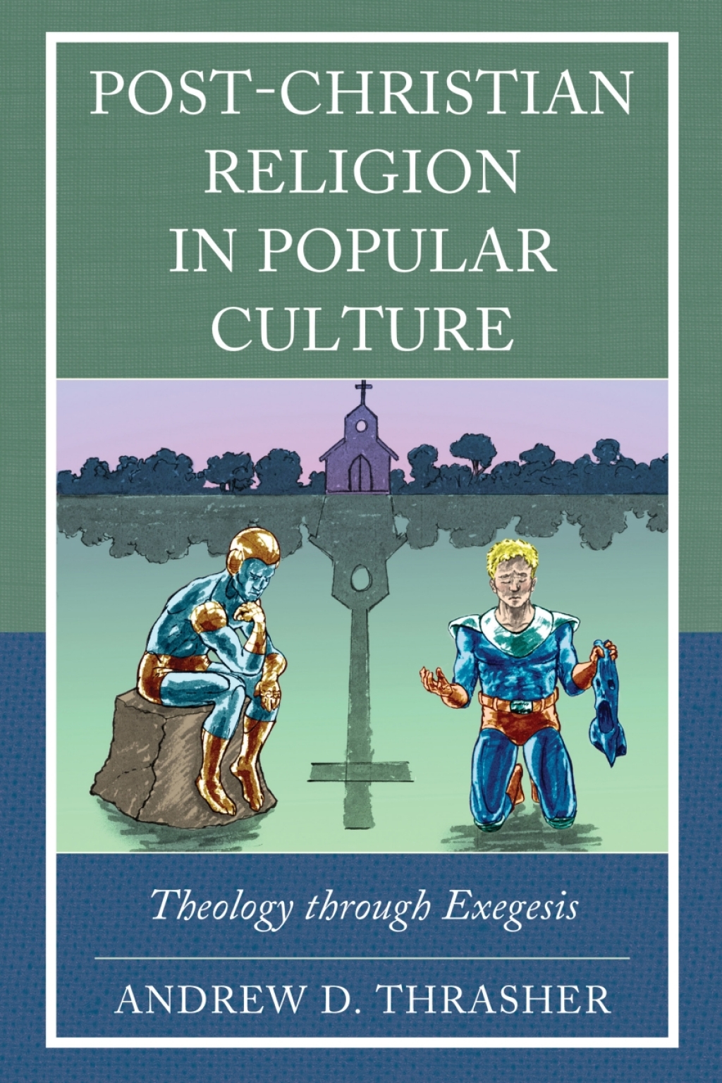 Post-Christian Religion in Popular Culture Theology through Exegesis 1st Edition â€“ PDF/EPUB Version Downloadable