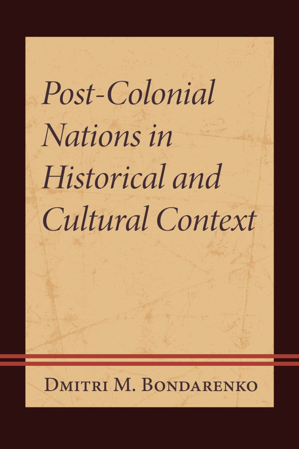 Post-Colonial Nations in Historical and Cultural Context 1st Edition â€“ PDF/EPUB Version Downloadable