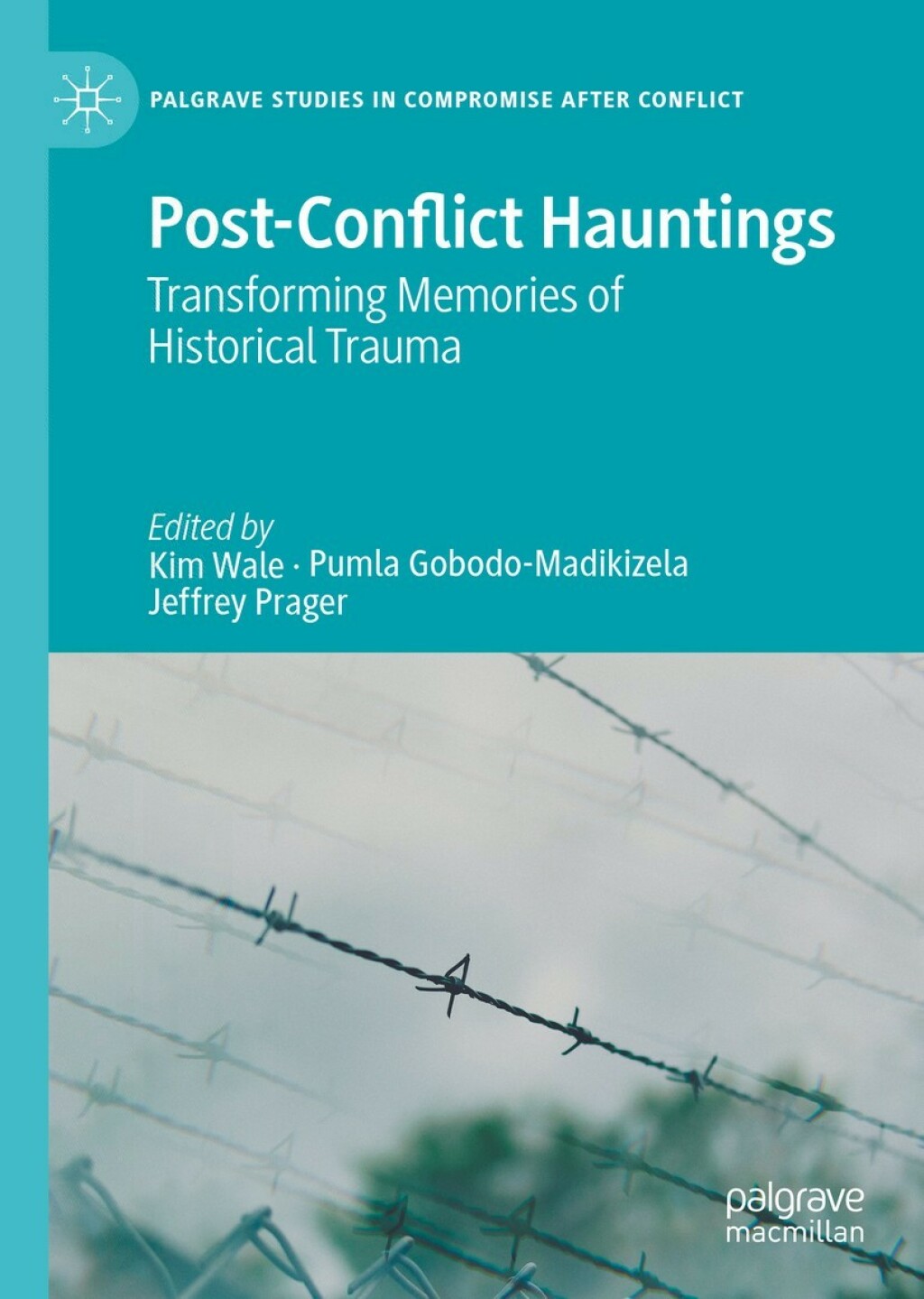 Post-Conflict Hauntings Transforming Memories of Historical Trauma 1st Edition â€“ PDF/EPUB Version Downloadable