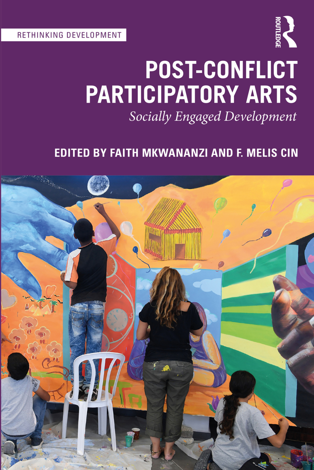 Post-Conflict Participatory Arts Socially Engaged Development 1st Edition â€“ PDF/EPUB Version Downloadable