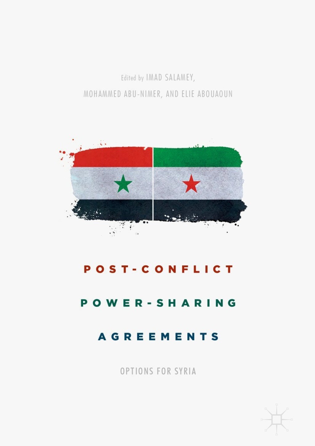 Post-Conflict Power-Sharing Agreements Options for Syria  â€“ PDF/EPUB Version Downloadable