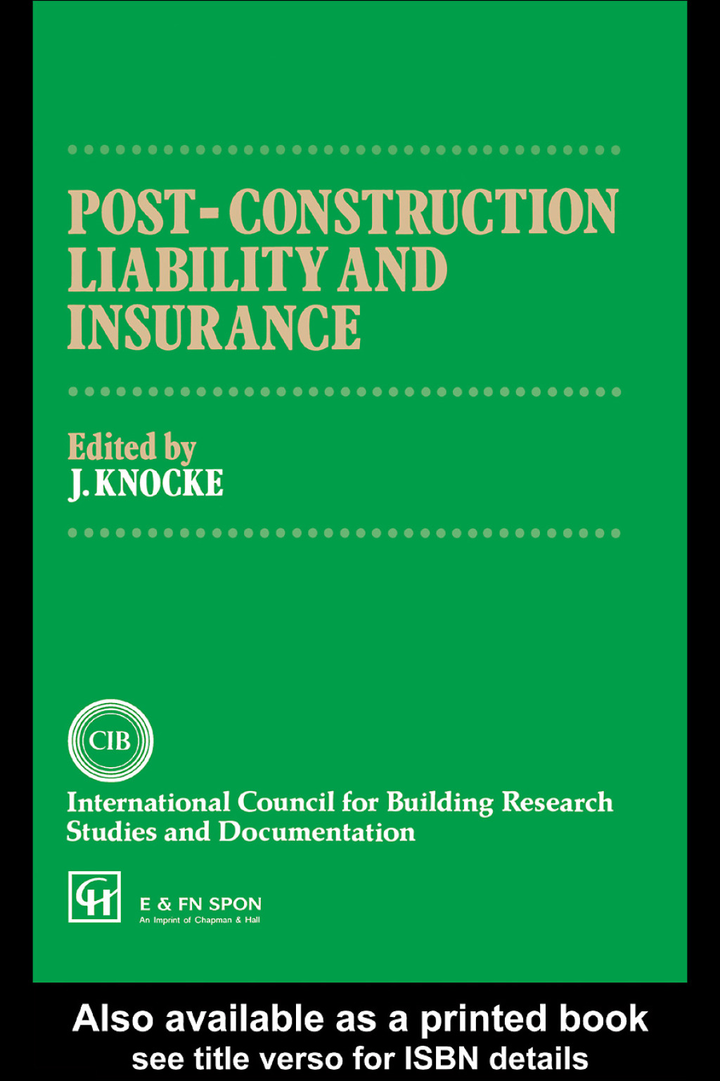 Post-Construction Liability and Insurance 1st Edition â€“ PDF/EPUB Version Downloadable