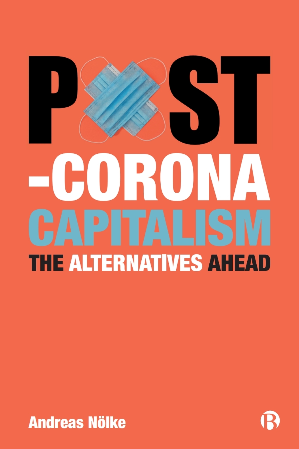 Post-Corona Capitalism The Alternatives Ahead 1st Edition â€“ PDF/EPUB Version Downloadable
