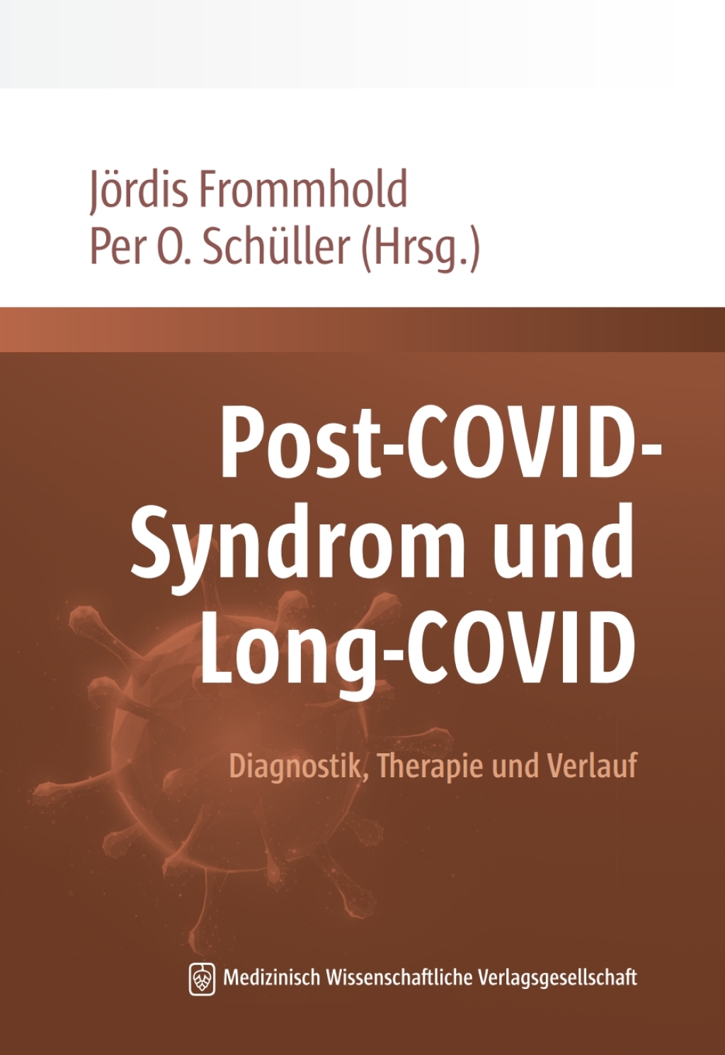 Post-COVID-Syndrom und Long-COVID Diagnostik, Therapie und Verlauf 1st Edition â€“ PDF/EPUB Version Downloadable