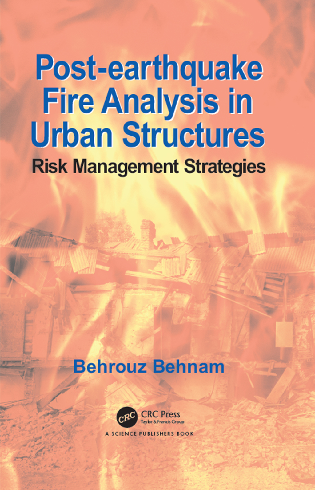 Post-Earthquake Fire Analysis in Urban Structures Risk Management Strategies 1st Edition â€“ PDF/EPUB Version Downloadable