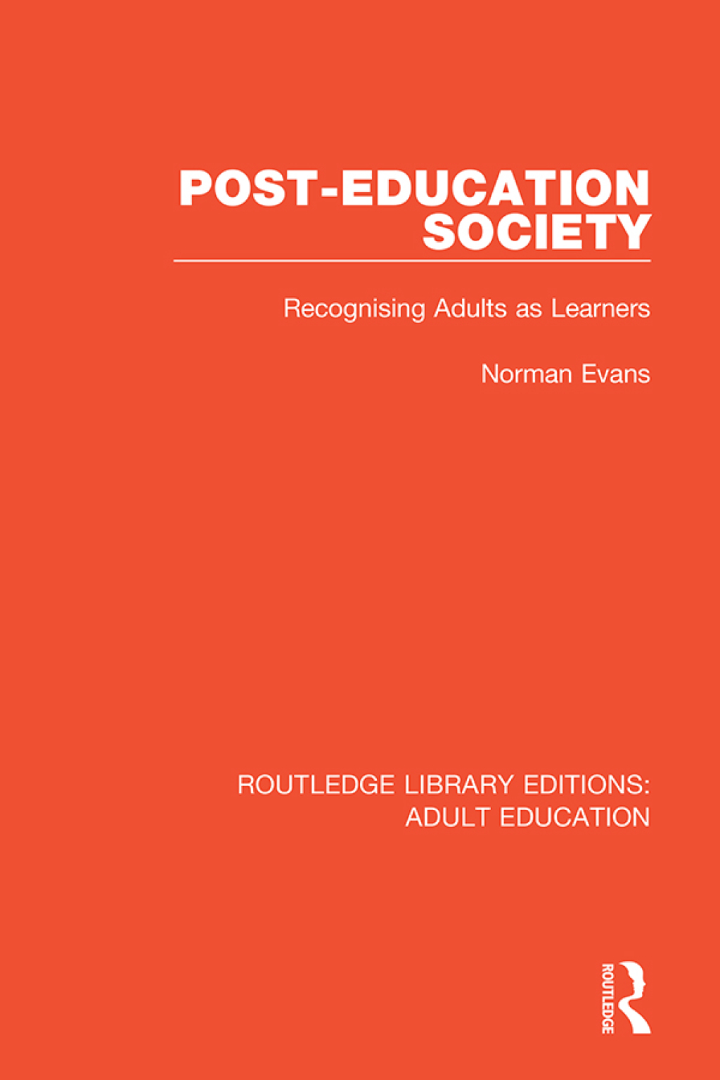 Post-Education Society Recognising Adults as Learners 1st Edition â€“ PDF/EPUB Version Downloadable