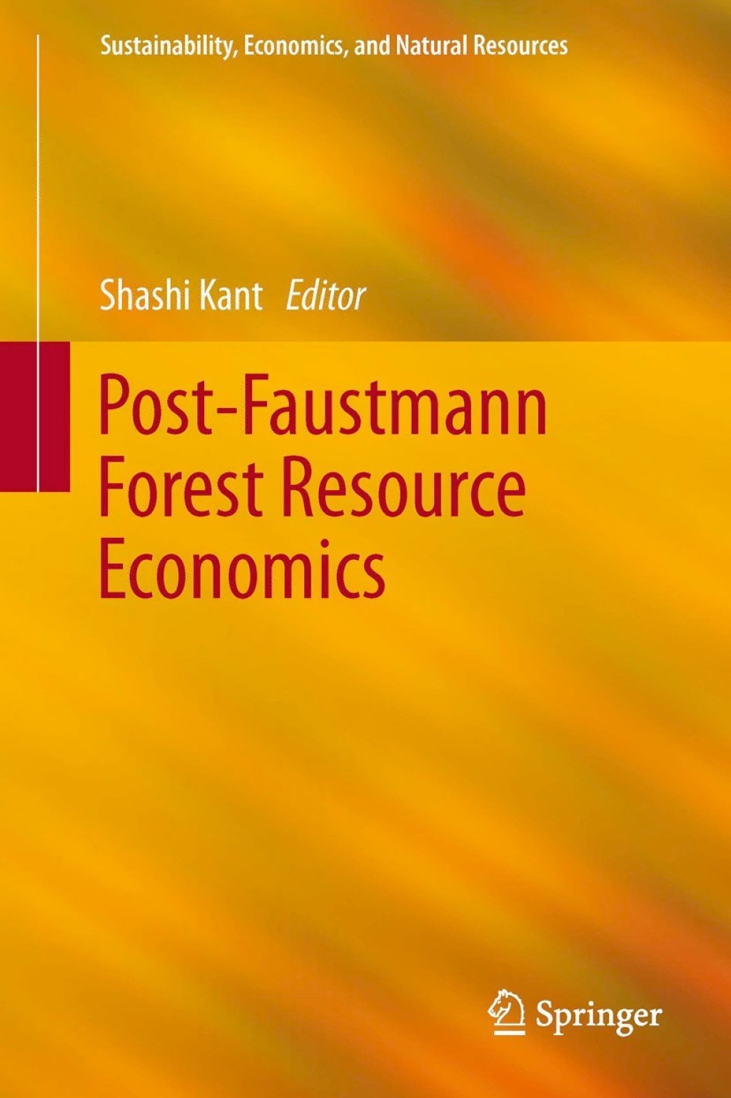 Post-Faustmann Forest Resource Economics  â€“ PDF/EPUB Version Downloadable