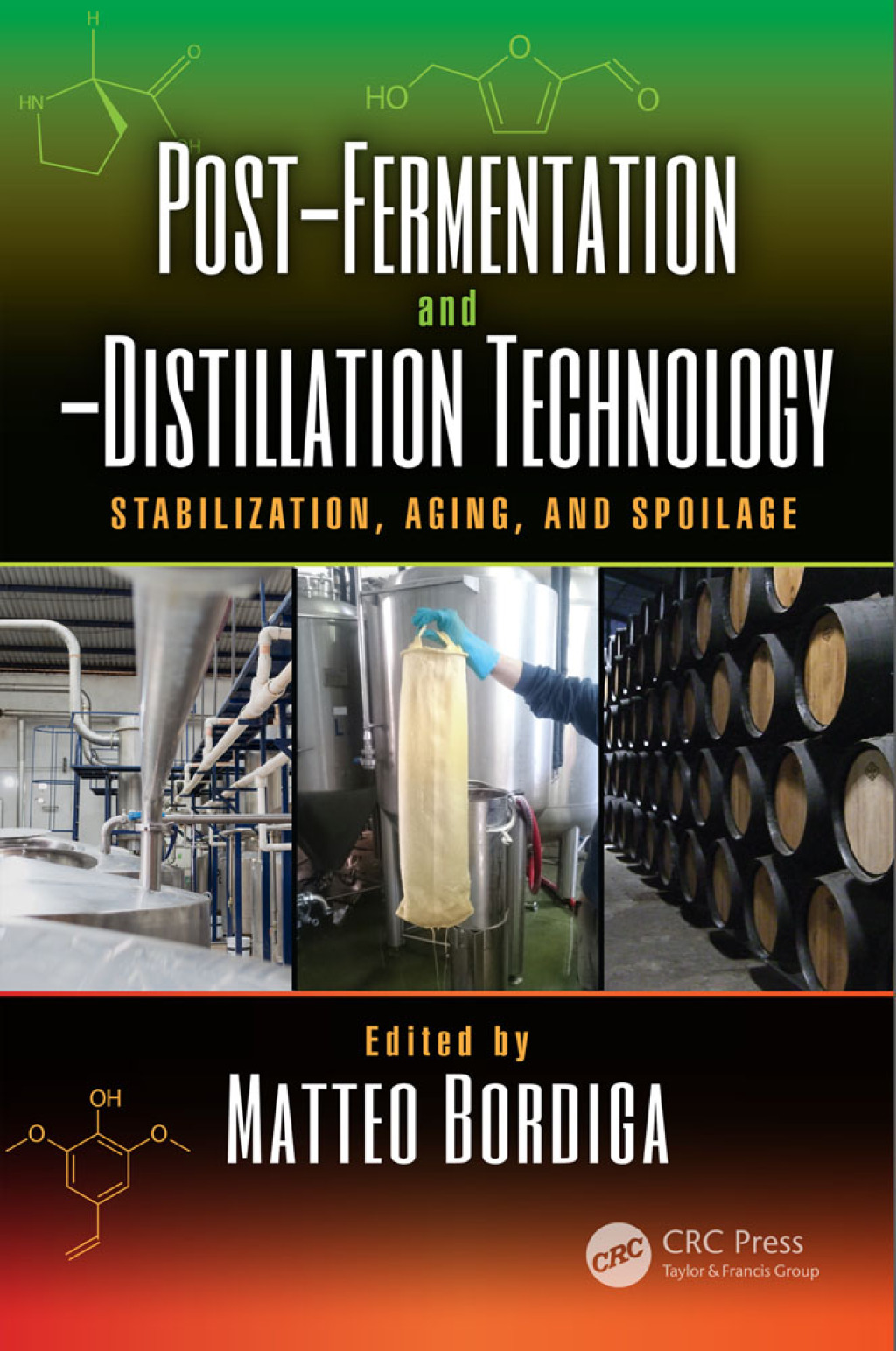 Post-Fermentation and -Distillation Technology Stabilization, Aging, and Spoilage 1st Edition â€“ PDF/EPUB Version Downloadable