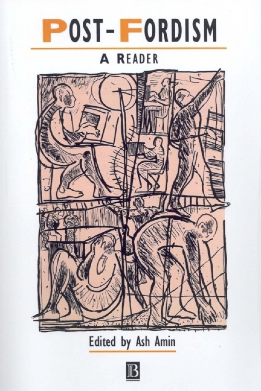 Post-Fordism A Reader 1st Edition â€“ PDF/EPUB Version Downloadable