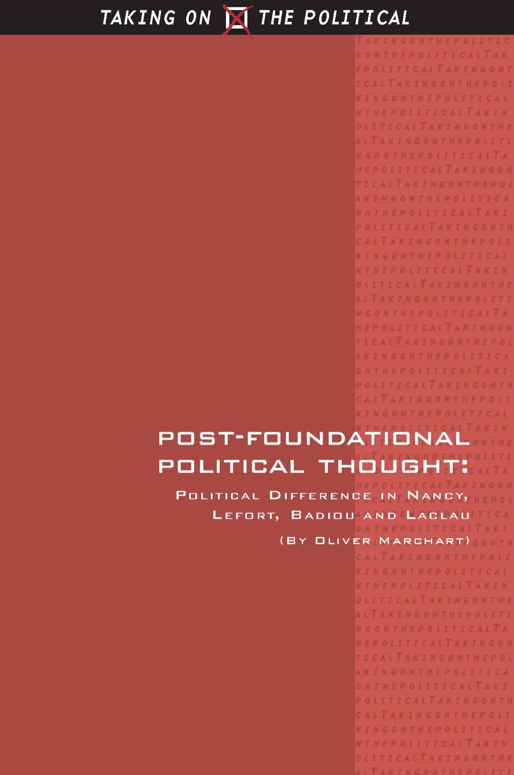 Post-Foundational Political Thought: Political Difference in Nancy, Lefort, Badiou and Laclau  â€“ PDF/EPUB Version Downloadable