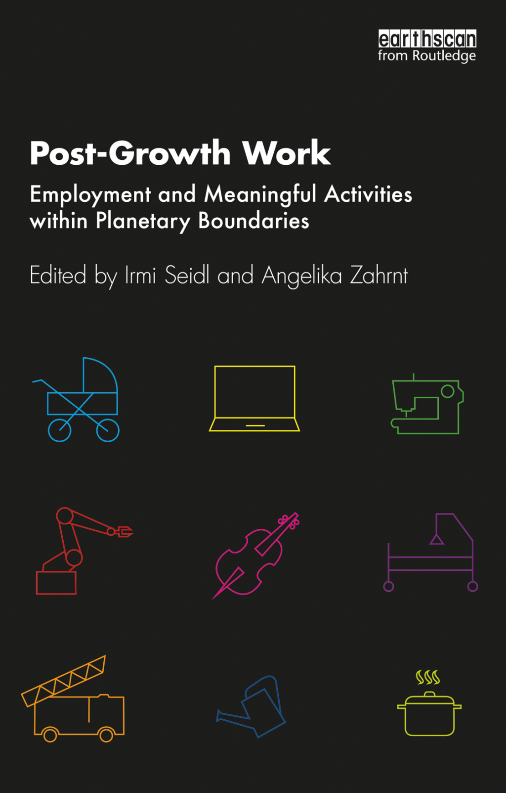 Post-Growth Work Employment and Meaningful Activities within Planetary Boundaries 1st Edition â€“ PDF/EPUB Version Downloadable