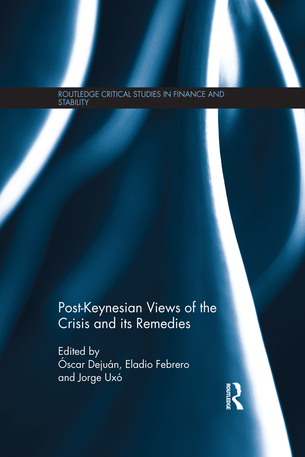 Post-Keynesian Views of the Crisis and its Remedies 1st Edition â€“ PDF/EPUB Version Downloadable