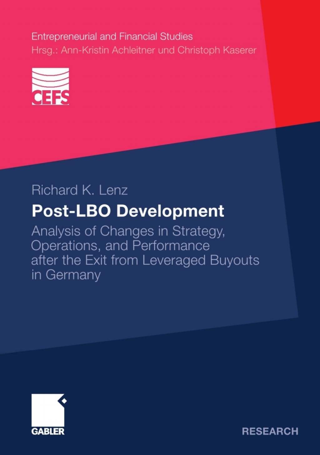 Post-LBO development Analysis of Changes in Strategy, Operations, and Performance after the Exit from Leveraged Buyouts in Germany  â€“ PDF/EPUB Version Downloadable