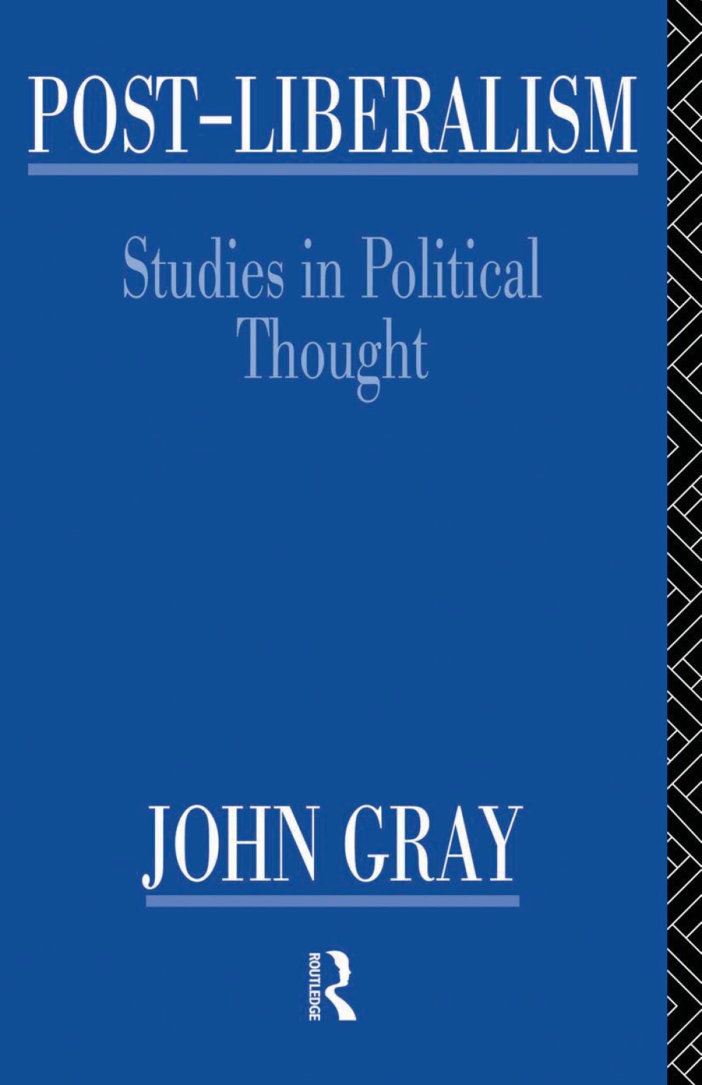 Post-Liberalism Studies in Political Thought 1st Edition â€“ PDF/EPUB Version Downloadable