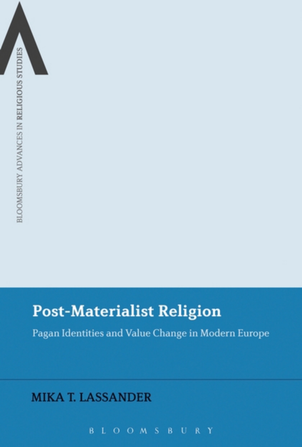 Post-Materialist Religion Pagan Identities and Value Change in Modern Europe 1st Edition â€“ PDF/EPUB Version Downloadable