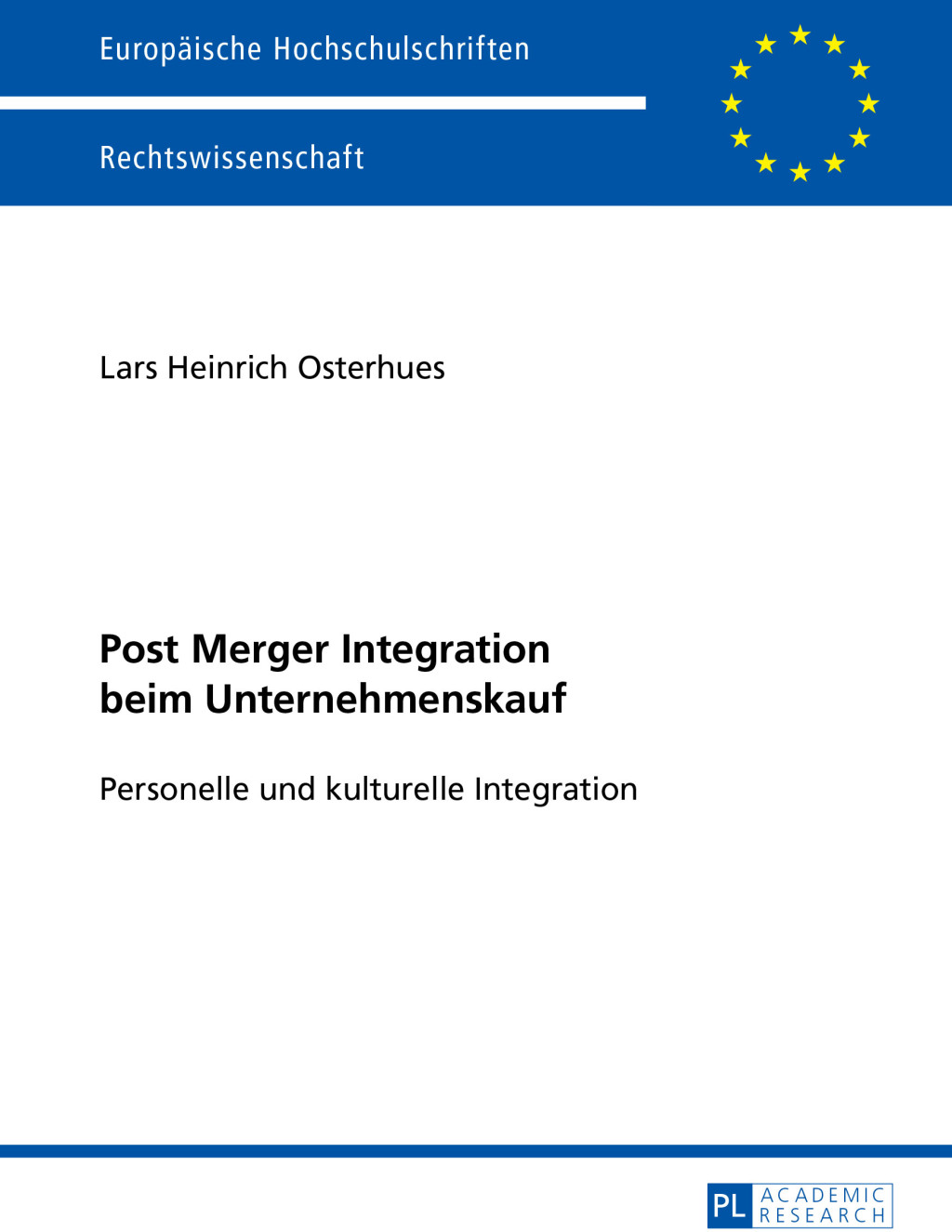 Post Merger Integration beim Unternehmenskauf Personelle und kulturelle Integration 1st Edition â€“ PDF/EPUB Version Downloadable