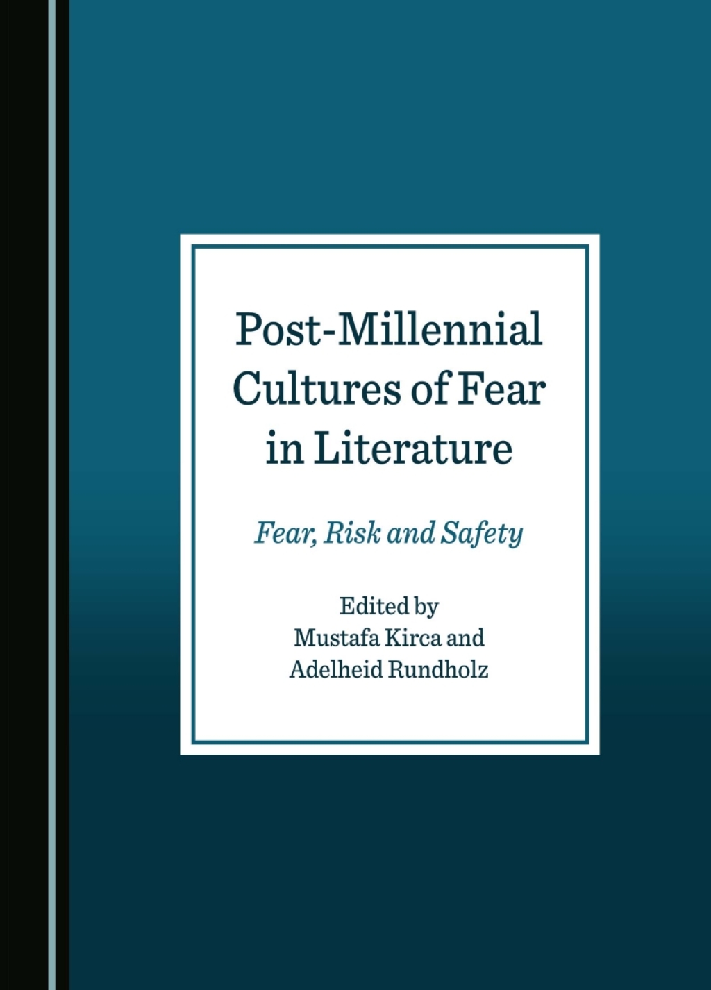 Post-Millennial Cultures of Fear in Literature Fear, Risk and Safety 1st Edition â€“ PDF/EPUB Version Downloadable