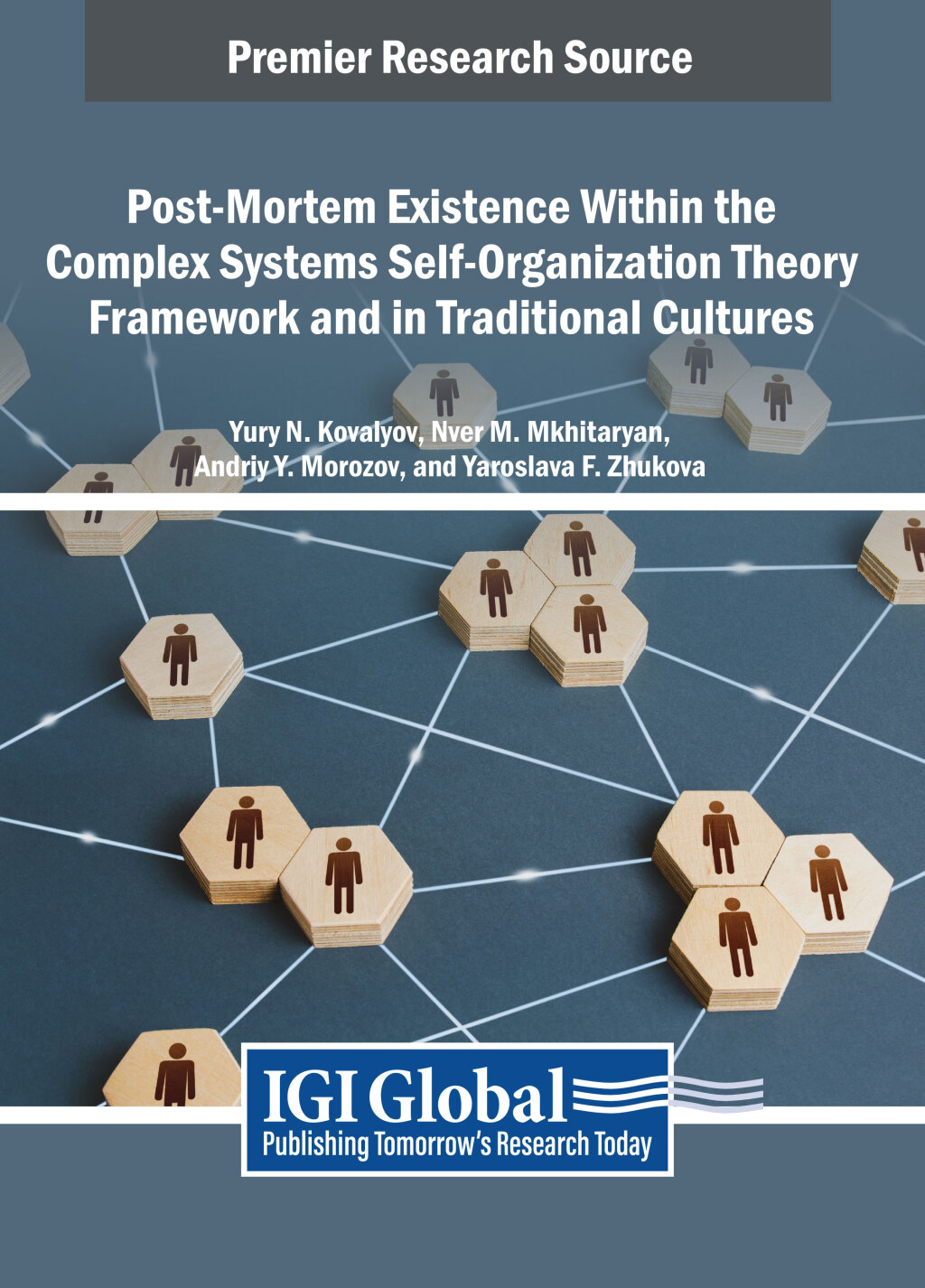 Post-Mortem Existence Within the Complex Systems Self-Organization Theory Framework and in Traditional Cultures  â€“ PDF/EPUB Version Downloadable
