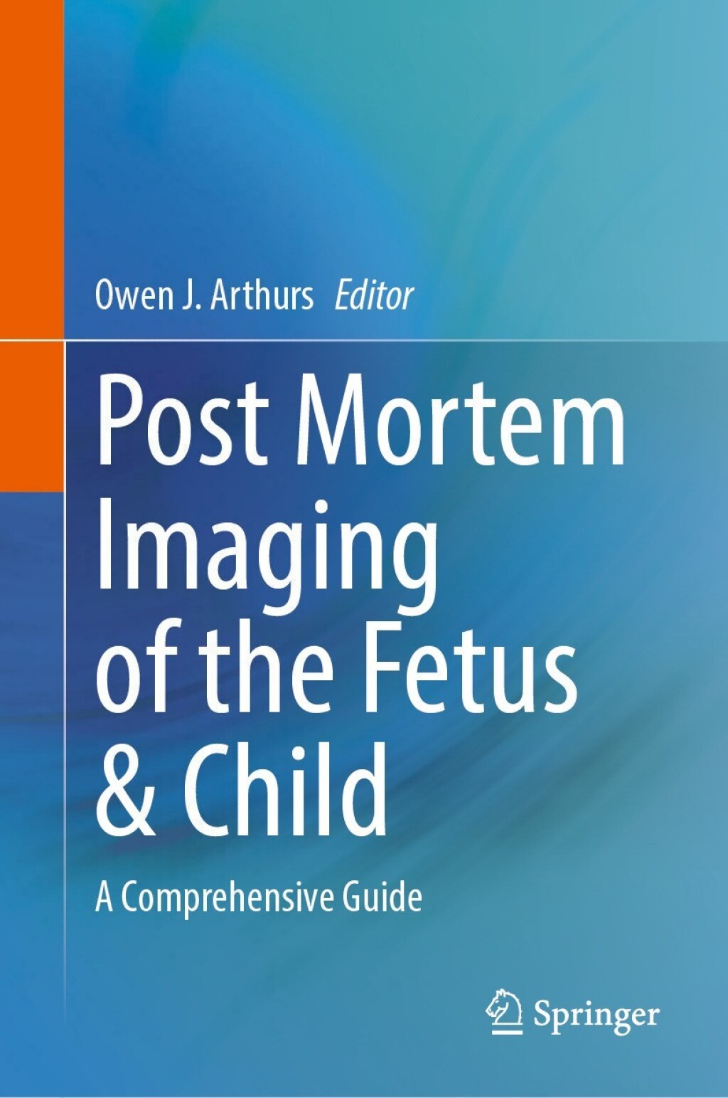 Post Mortem Imaging of the Fetus & Child A Comprehensive Guide  â€“ PDF/EPUB Version Downloadable