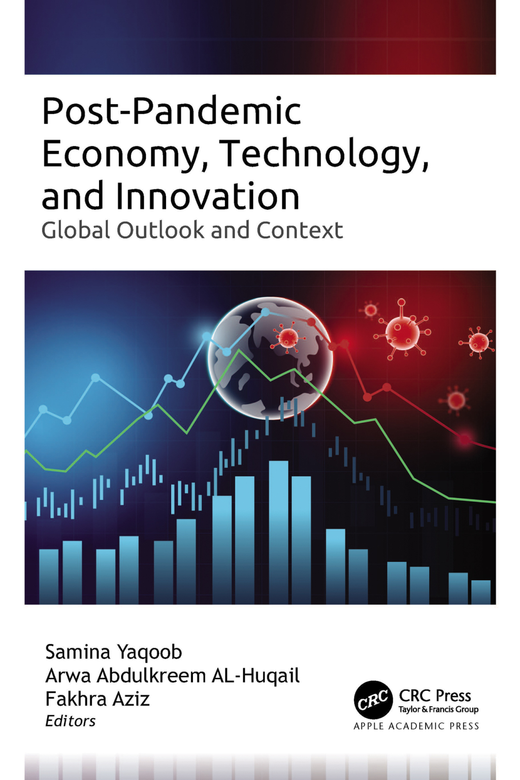 Post-Pandemic Economy, Technology, and Innovation Global Outlook and Context 1st Edition â€“ PDF/EPUB Version Downloadable