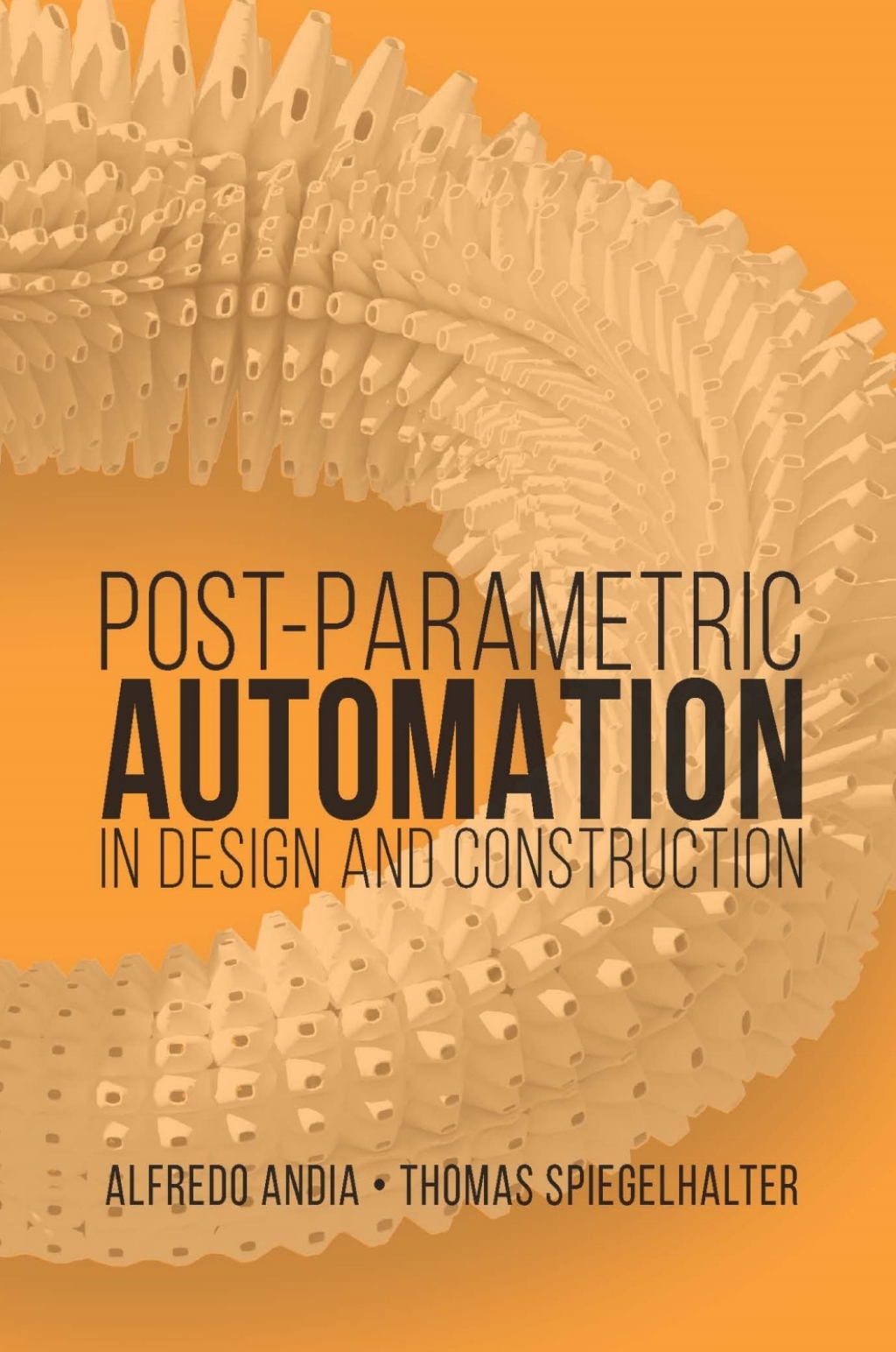 Post-Parametric Automation in Design and Construction 1st Edition â€“ PDF/EPUB Version Downloadable