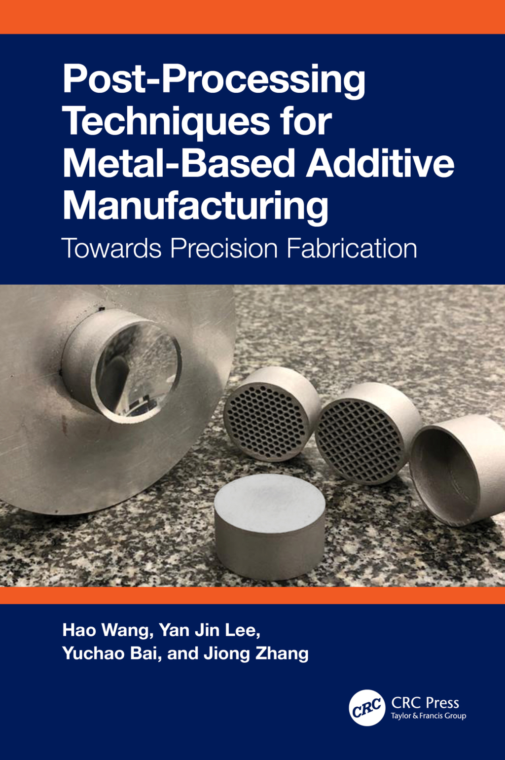 Post-Processing Techniques for Metal-Based Additive Manufacturing Towards Precision Fabrication 1st Edition â€“ PDF/EPUB Version Downloadable