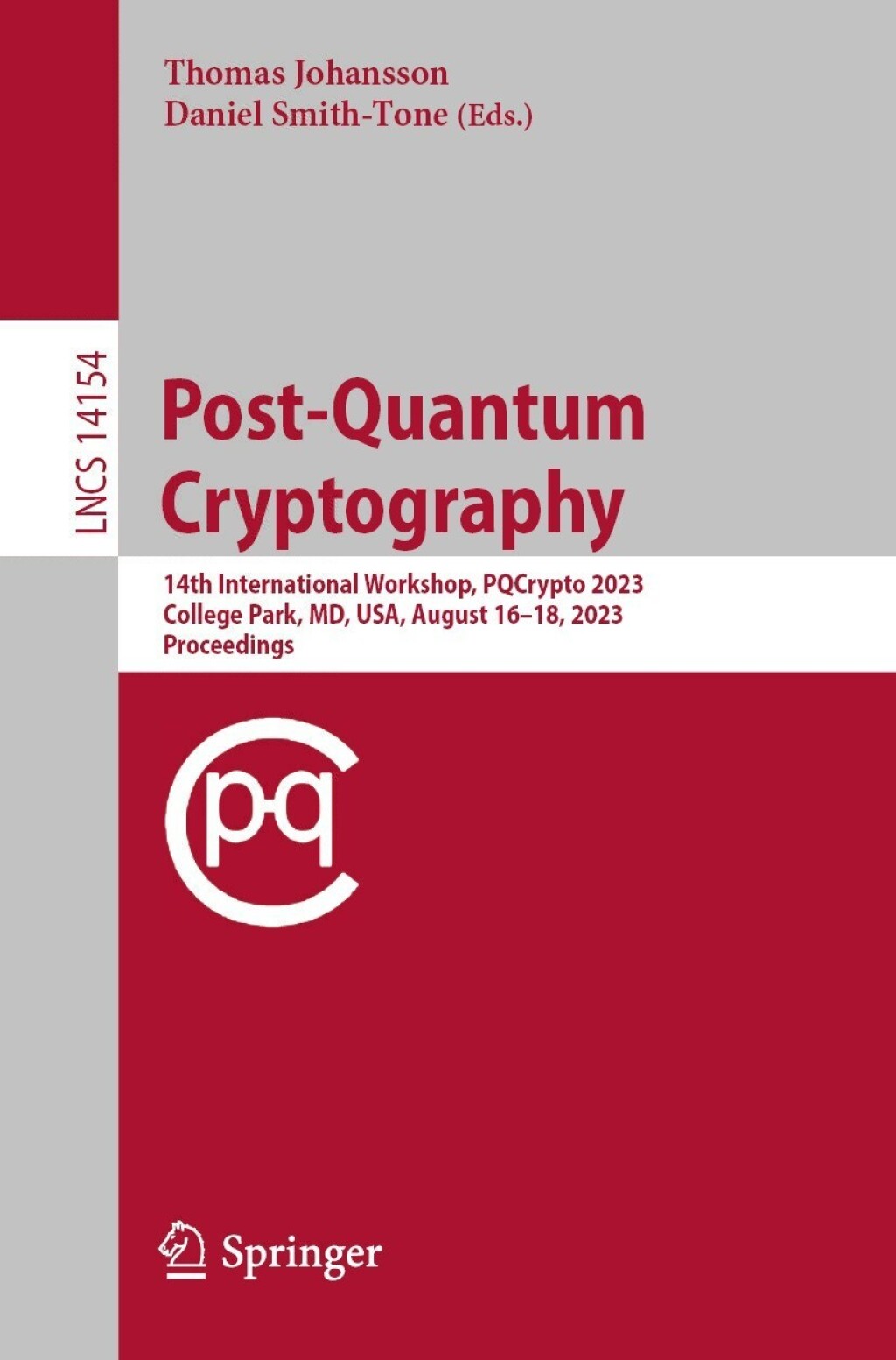 Post-Quantum Cryptography 14th International Workshop, PQCrypto 2023, College Park, MD, USA, August 16â€“18, 2023, Proceedings  â€“ PDF/EPUB Version Downloadable