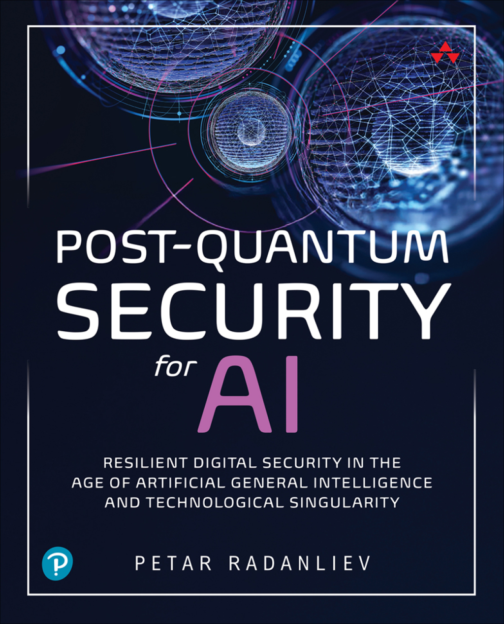 Post-Quantum Security for AI Resilient Digital Security in the Age of Artificial General Intelligence and Technological Singularity 1st Edition â€“ PDF/EPUB Version Downloadable