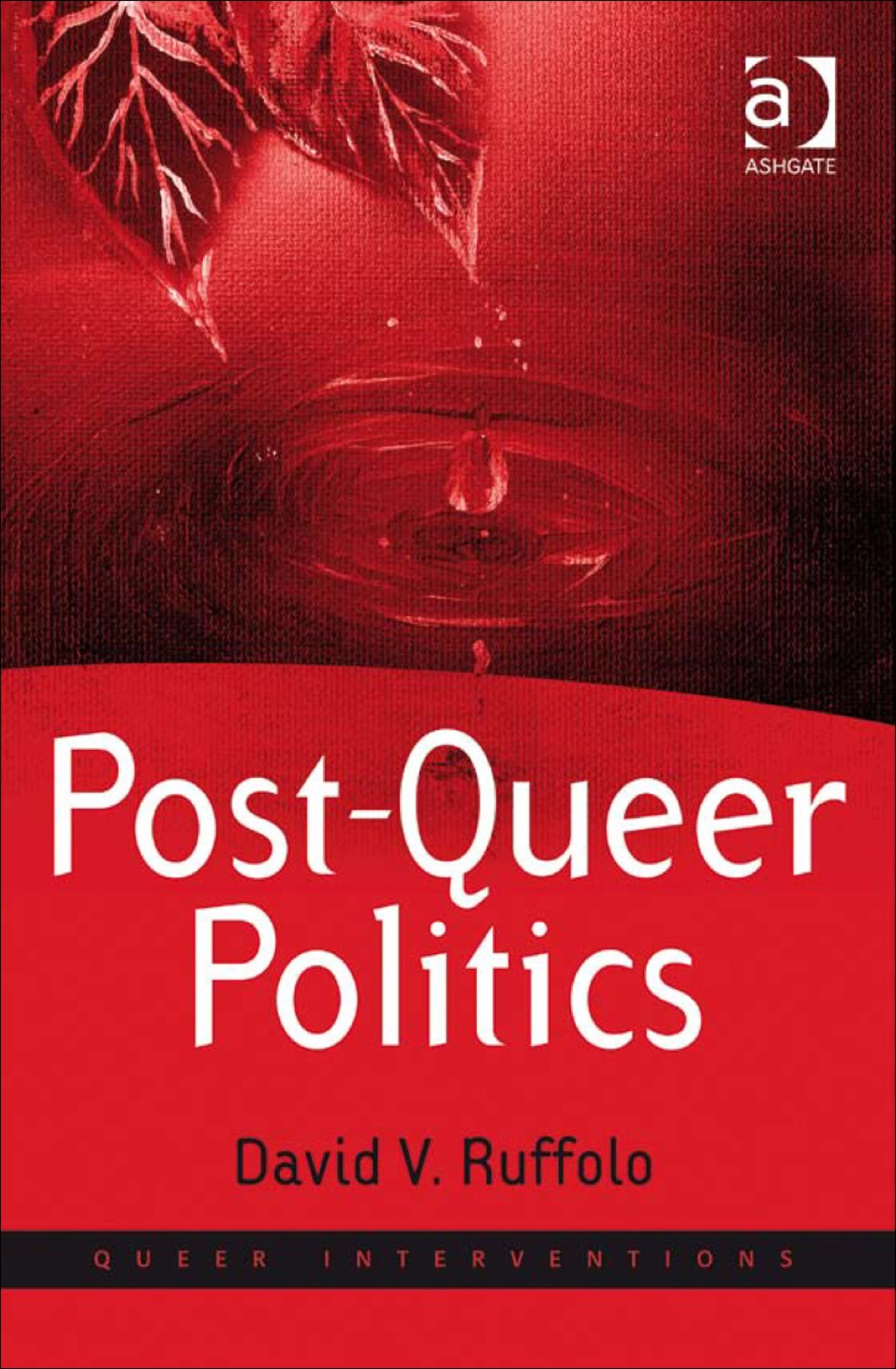 Post-Queer Politics  â€“ PDF/EPUB Version Downloadable