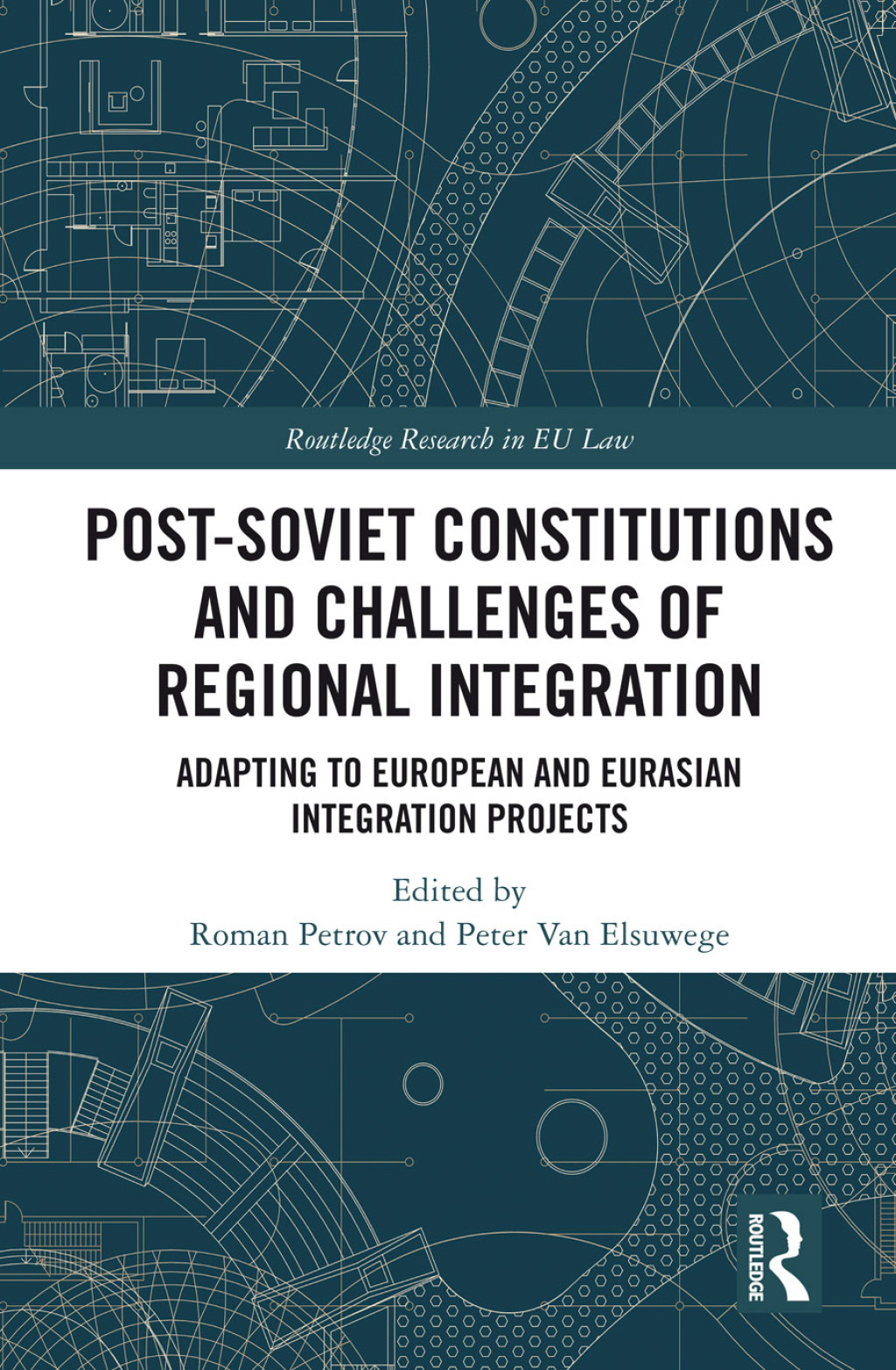 Post-Soviet Constitutions and Challenges of Regional Integration Adapting to European and Eurasian integration projects 1st Edition â€“ PDF/EPUB Version Downloadable